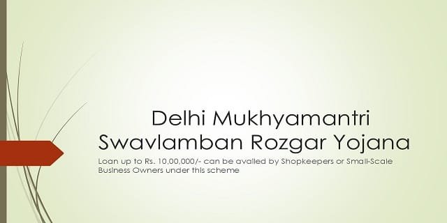 Delhi Mukhyamantri Swavlamban Rozgar Yojana Image