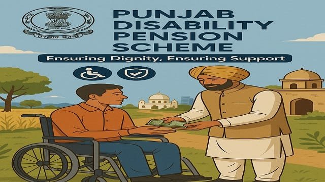 Punjab Disability Pension Scheme Benefits