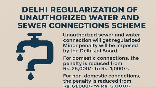 Delhi Regularization of Unauthorized Water and Sewer Connections Scheme