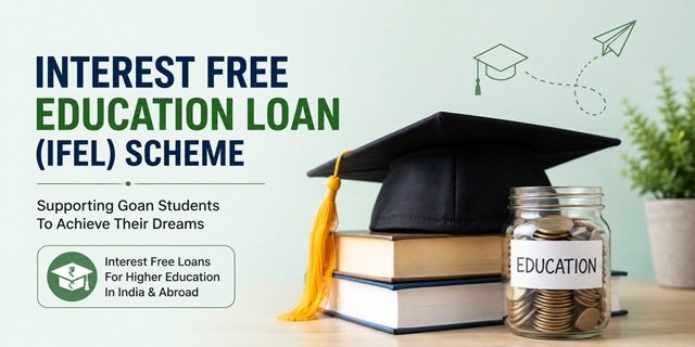 Goa Interest Free Loan Scheme for Higher Education