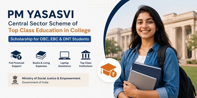 PM YASASVI Central Sector Scheme Of Top Class Education In College
