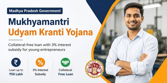 Madhya Pradesh Mukhyamantri Udyam Kranti Yojana