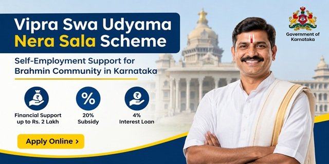 Karnataka Vipra Swa Udyama Nera Sala Scheme