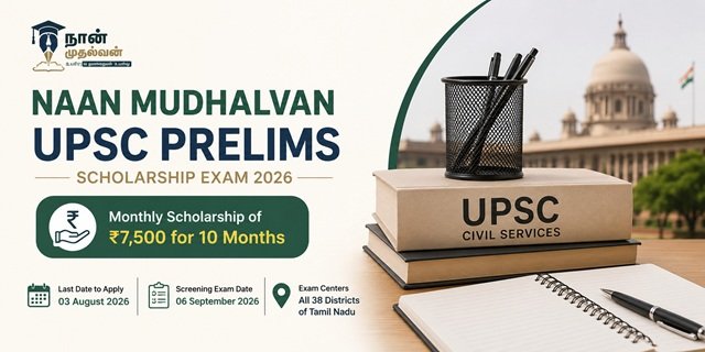 Tamil Nadu Naan Mudhalvan UPSC Prelims Scholarship Exam