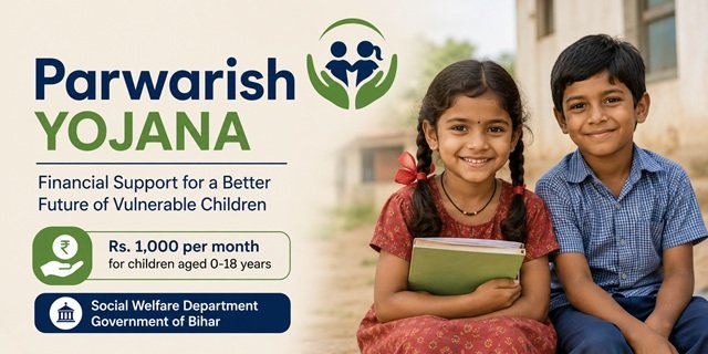 Bihar Parwarish Yojana