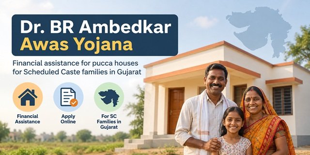 Gujarat Dr. BR Ambedkar Awas Yojana