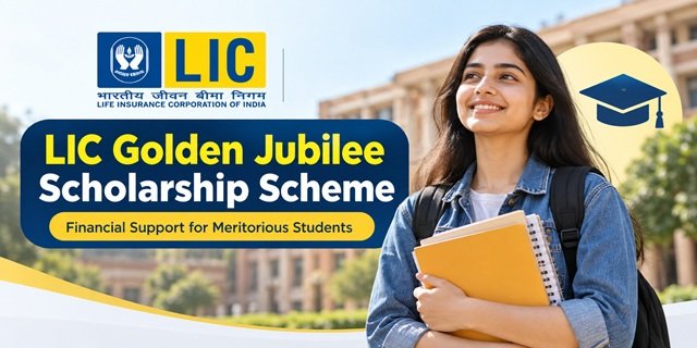 LIC Golden Jubilee Scholarship Scheme
