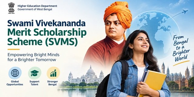West Bengal Swami Vivekananda Merit Scholarship Scheme (SVMS)