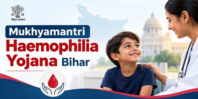 Bihar Mukhyamantri Haemophilia Yojana