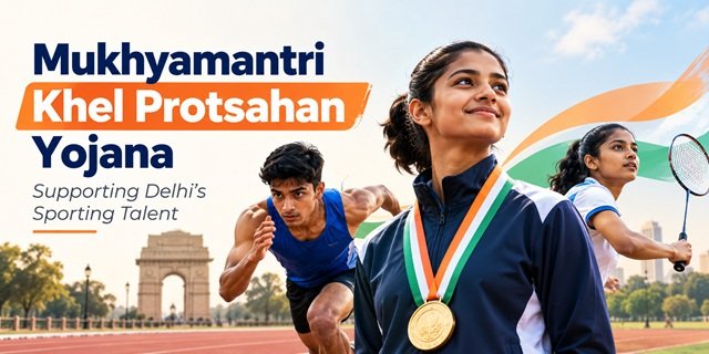 Delhi Mukhyamantri Khel Protsahan Yojana