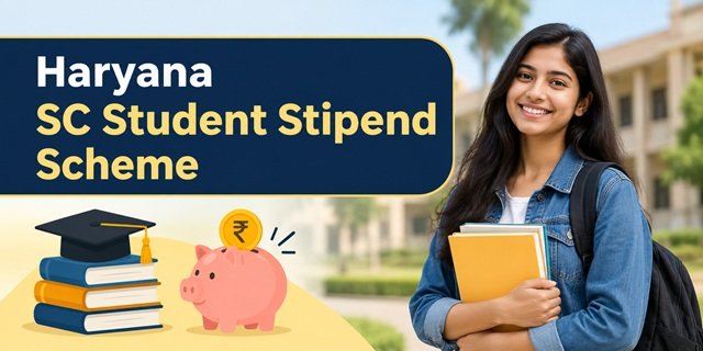 Haryana Consolidated Stipend Scheme for SC Students