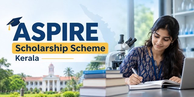 Keralam ASPIRE Scholarship Scheme