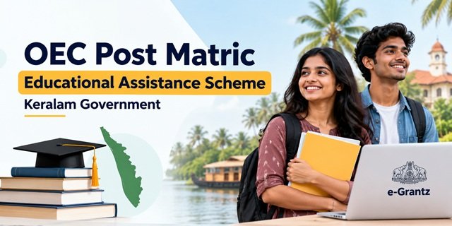 Keralam OEC Post Matric Educational Assistance Scheme