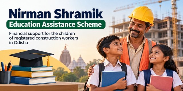 Odisha Nirman Shramik Education Assistance Scheme