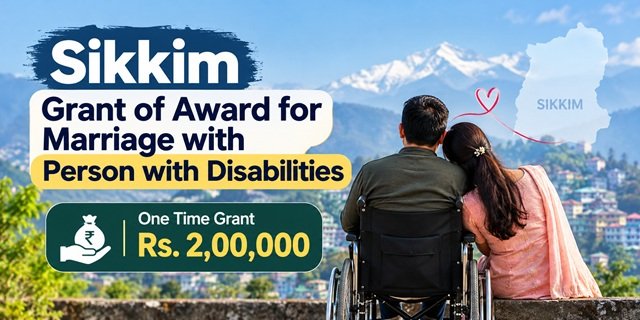 Sikkim Grant of Award for Marriage with Person with Disabilities